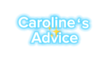 Caroline’s tips