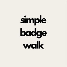 Simple badge walk