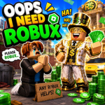 Oops I Need Robux