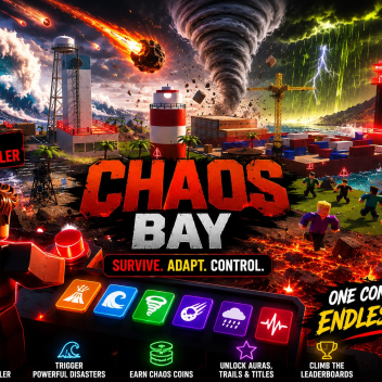 (Beta) 🌪️ CHAOS BAY 🌪️
