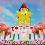 {~MUSHROOM KINGDOM~}