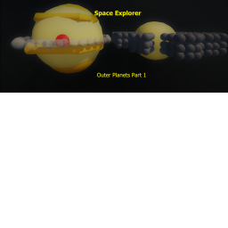 (Outer Planets Part 1)Space Explorer