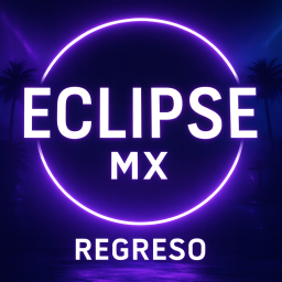 (Regreso) ECLIPSE MX