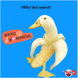 obby but weird