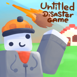 Untitled Disaster Game [DISCONTINUED]