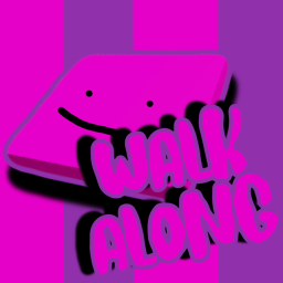 Walk Along!