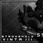 Stronghold Vinta III (PREFLOOD!)
