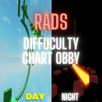 Rad's Diffuculty Chart Obby NIGHT/DAY mode!