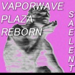 VAPORWAVE PLAZA: REBORN