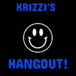 Krizzi's hangout!