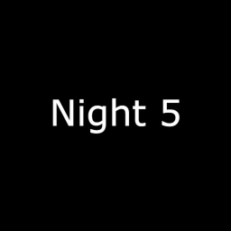 FNaCS night 5