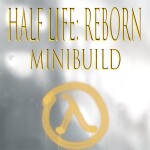 Half Life: Reborn