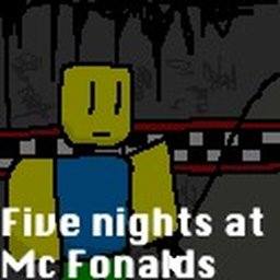 Five nights at mc fonalds