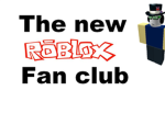 The new ROBLOX fan club!
