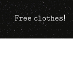 Free clothing !!!!