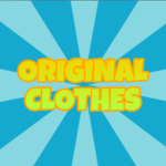 Original Clothes!