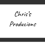 Chris's Productions!