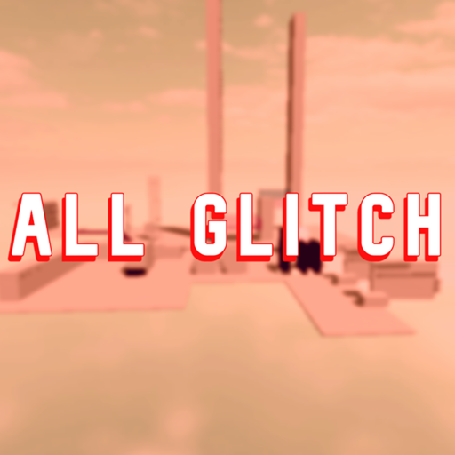 ALL glitch in roblox