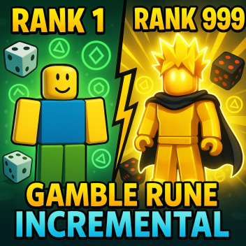 (SOON) Gamble Rune Incremental