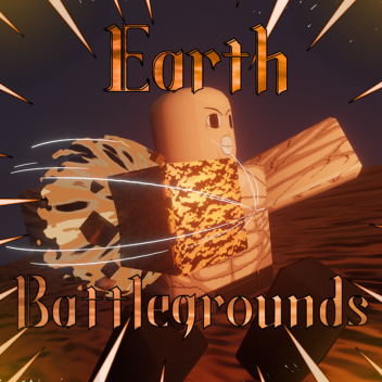 Earth Battlegrounds[IN PROGRESS]