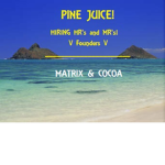 Pine Juice