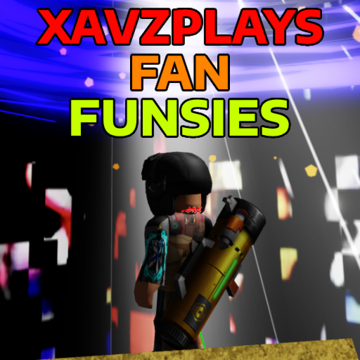 Xavzplays Fan Funsies (WORLD 2 NOW)