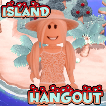 Island Hangout 🌴 