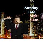 Sunday Late Night Show