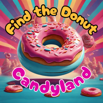 Candyland | Find the Donut