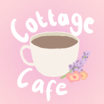 ~Cottage Cafe~