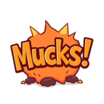 Mucks!