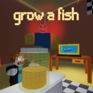 grow a fish 