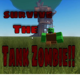 Survive the Tank Zombie!!