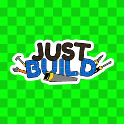 Just Build (Alpha Release)