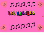 LOL masters!
