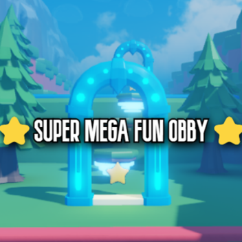 ⭐SUPER MEGA FUN OBBY! [50+ STAGES]⭐