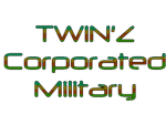 Twin'z Corporated Military