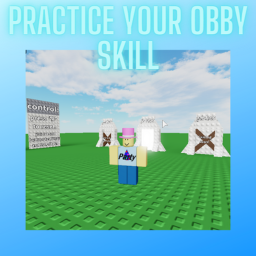 practice your obby skill