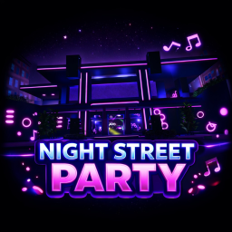 [VIP 10 ROBUX]NIGHT STREET PARTY