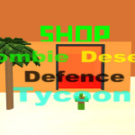 Zombie Desert Defence Tycoon