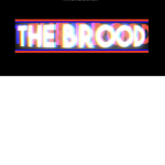 THE BROOD RULES