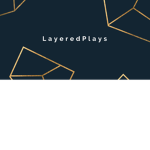 Layered playz Fan Club!
