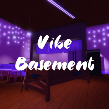 Vibe Basement