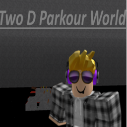 T w o D Parkour World