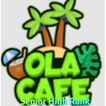 Ola Cafe [Senior High Rank]