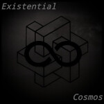 [Down for Maintenance] Existential Cosmos