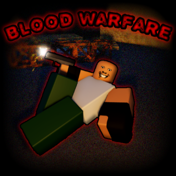 Blood Warfare