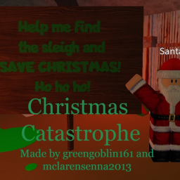 Chirstmas Catastrophe!