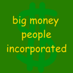 big money people incorporated