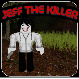 Survival The Jeff The Killer (Extremely Scary)